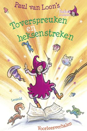 [Foeksia de Miniheks 01] • Toverspreuken en Heksenstreken